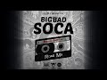 Bunji Garlin - Big Bad Soca (Roadmix) Soca 2017