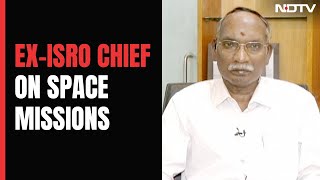 Ex-ISRO Chief K Sivan: "Need Bigger Rockets In Future, Can't Live On Frugal Engineering Alone"
