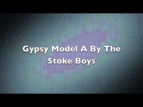 1986 Gypsy Stokes Boys Song Model A