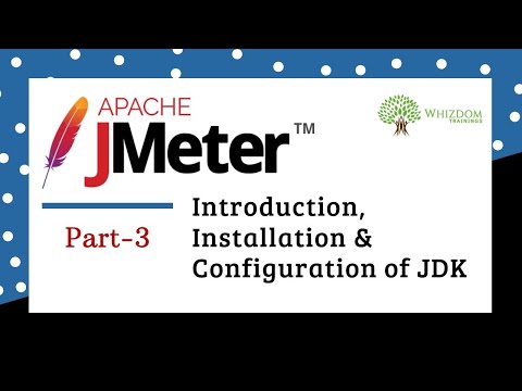 Apache JMeter Beginner Tutorial- 3 [Introduction, Installation & Configuration of JDK]