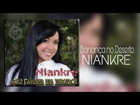 Niankre - Bonança no Deserto/Álbum Aqui Caminha um Vencedor (2011)