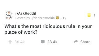 People Reveal Their Silliest Work Rules, And They Were Pretty Amazing
