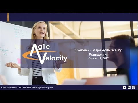 Agile Scaling Frameworks Webinar Recording