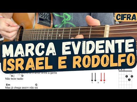 Marca Evidente - Israel e Rodolfo - Cifra Violão