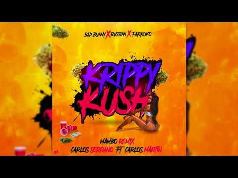 Farruko, Bad Bunny, Rvssian - Krippy Kush [Mambo Remix]