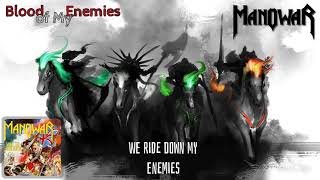 Manowar - Blood of My Enemies (lyrics on screen)