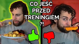 Co jeść PRZED TRENINGIEM?! Co jem podczas odchudzania