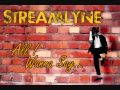 Streamlyne - All I Wanna Say (New Song!) 