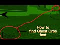 ROBLOX Blair - How to find Ghost Orbs fast and Easy