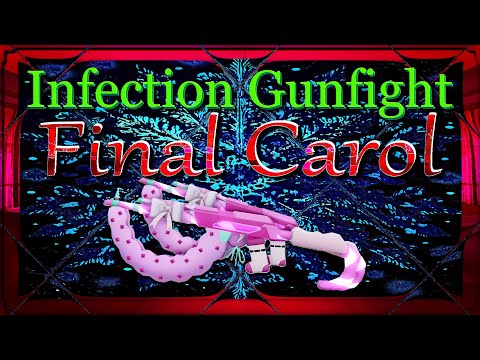 Final Carol | Infection Gunfight.