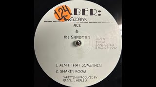 Ace & The Sandman - Shakin Room