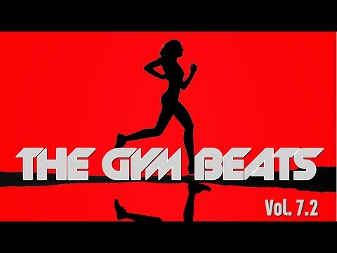 THE GYM BEATS Vol.7.2 - 140 BPM-MEGAMIX,BEST WORKOUT MUSIC,FITNESS,MOTIVATION,SPORTS,AEROBIC,CARDIO