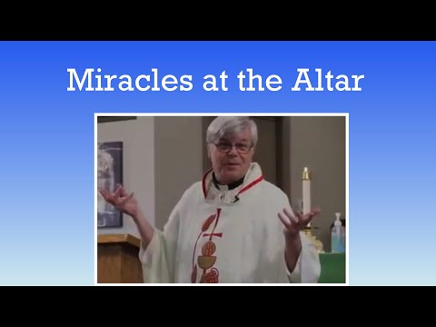 ⚪️Miracles at the Altar - Fr. Jim Blount S.O.L.T.