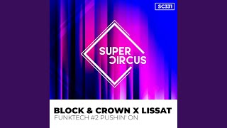 Songtext von Block & Crown & Lissat - Pushin On ... Text Musik-video-Miniaturansicht