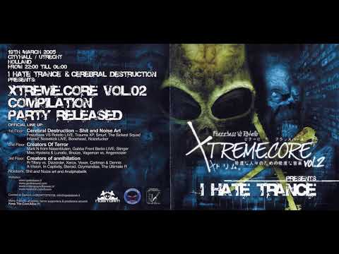 Xtreme.Core vol. 2 (present I HATE TRANCE)