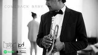 Download lagu Jordy Waelauruw - Come Back Baby ft Adinda Shalahita & Shotgundre mp3 Download lagu Jordy Waelauruw - Come Back Baby ft Adinda Shalahita & Shotgundre mp3