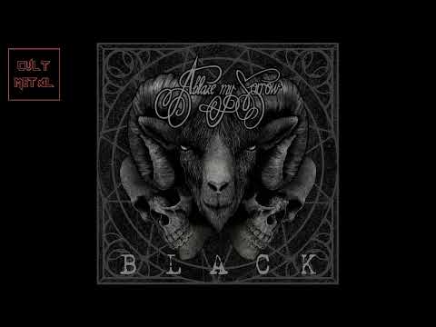 Ablaze My Sorrow - Black (Full Album)