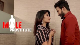 പുരുഷ വേശ്യ...| Male Prostitute | Malayalam Short Film | Romantic | Short Movie | Triveni  |#love