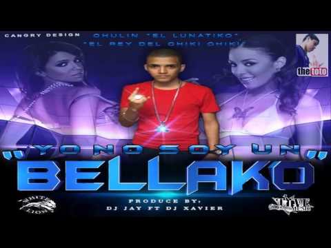 Yo No Soy Un Bellako - Chulin El Lunatiko (Prod. By DJ Jay & DJ Xavier)