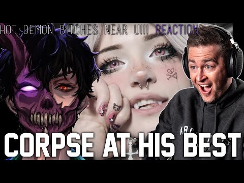 CORPSE - HOT DEMON B!TCHES NEAR U ! ! ! REACTION // Roguenjosh Reacts