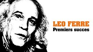 Leo Ferre - Premiers succes (Full Album / Album complet)