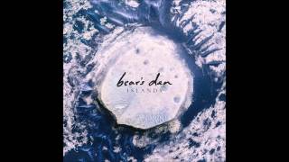 Bear&#39;s Den- The Love We Stole