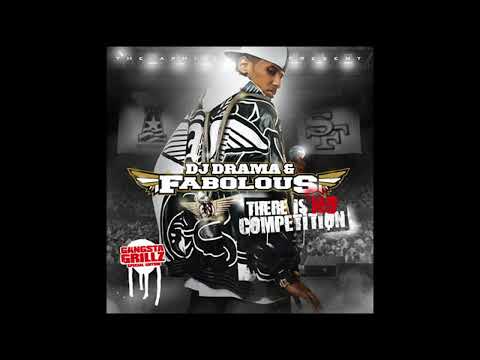 Fabolous There is no competition dj drama gangsta grillz new mixtape 2023