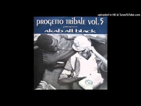Progetto Tribale / Akab all Black - Bossa Mia