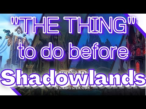 Shadowlands: Here's an actual good thing you should do to prepare