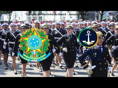 Brazilian Navy Song - Blue Amazon // Marcha de la Marina de Brasil - Amazon azul