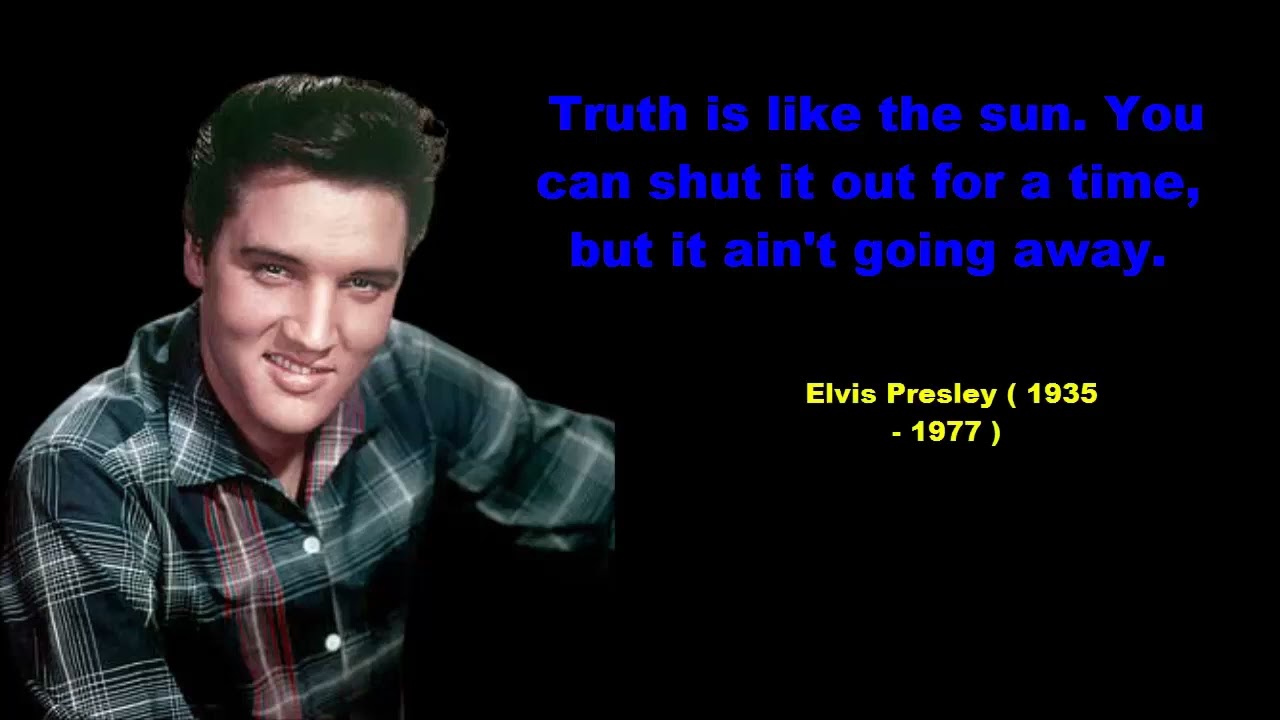 Inspirationss When Things Go Wrong Great Quotes By Elvis Presley, The King Of Rock And Roll