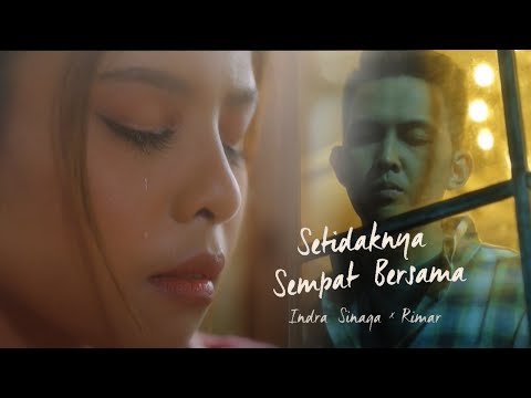 Indra Sinaga, Rimar - Setidaknya Sempat Bersama (Official Teaser)