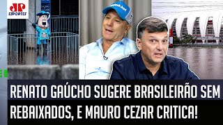 ‘É uma ideia esdrúxula: eu acho incrível como o Renato Gaúcho…’; Mauro Cezar critica sugestão