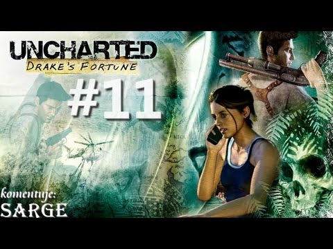 Zagrajmy w Uncharted: Drake's Fortune PL (napisy) odc. 11 - Co się tutaj dzieje?