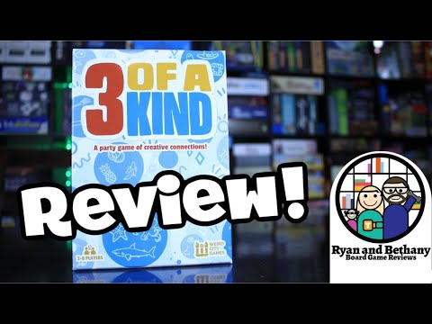 Ryan and Bethany review 3 of a Kind!