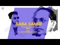 BABA SAHEB/TERI SOCH | NAVIE (OFFICIAL SONG) BABA SAHEB | AMBEDKAR SONGS | LATEST PUNJABI SONGS 2022