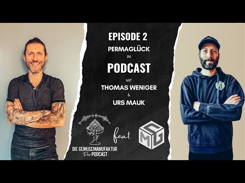 Planung ist alles - Erfolg in der Marktgärtnerei | Permaglück | DGM & MG.de Podcast | Folge 2