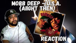 Mobb Deep - U.S.A. (Aiight Then) (Reaction)