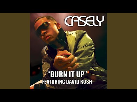 Burn It up Feat. David Rush