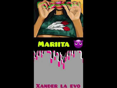 Xander La Evo - MARIITA 😈 (AUDIO OFICIAL)