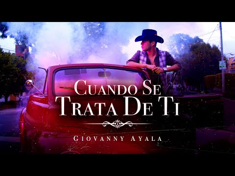 Giovanny Ayala - Cuando Se Trata De Ti (Video Oficial)