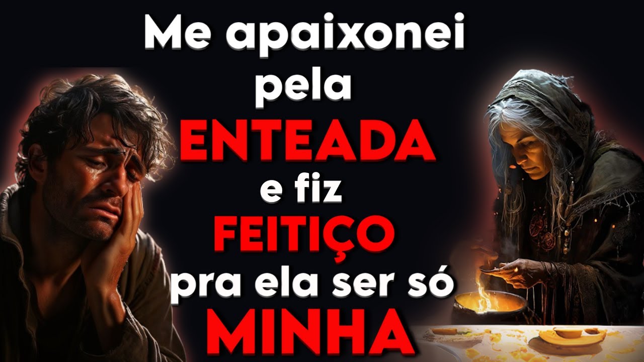 Me apaixonei por quem NÃO DEVERIA e fiz AMARRAÇÃO amorosa -RELATO REAL-