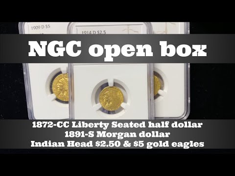 NGC open box coin grade results  - 1872-CC half, 1891-S Morgan, Indian Head $2.50 & $5 gold eagles