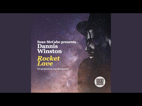 Rocket Love (Sean & Lem's Main Reprise Mix)