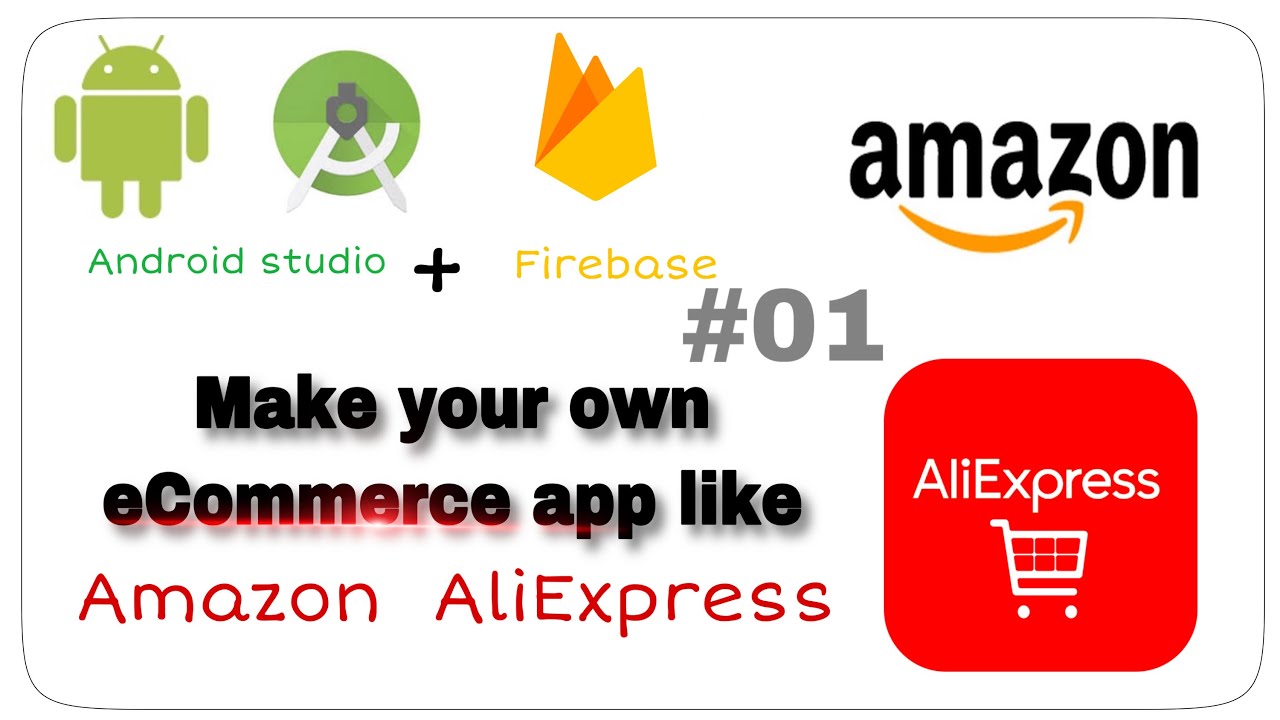 How to make eCommerce app like Amazon and AliExpress with android studio tutorial #01