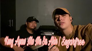 Kung Ayaw Mo Na Sa Akin | Sugarfree (cover by Mm ft. Don Jessie)
