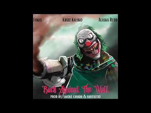 Fokis - Back Against The Wall Ft. Krizz Kaliko & Alaska Redd [Official Audio]