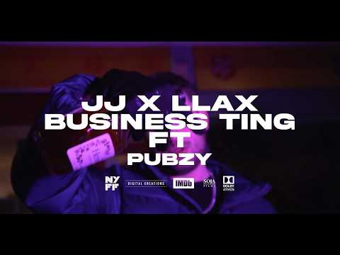 LLax X JJ - Business Ting Ft. Pubzy