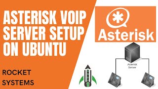 Asterisk VOIP Server Setup On Ubuntu 20  Making Ca