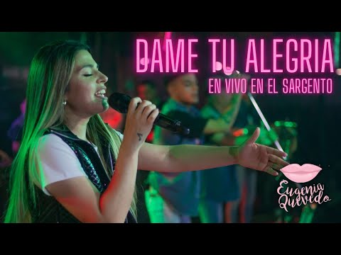 Dame Tu Alegría - Eugenia Quevedo